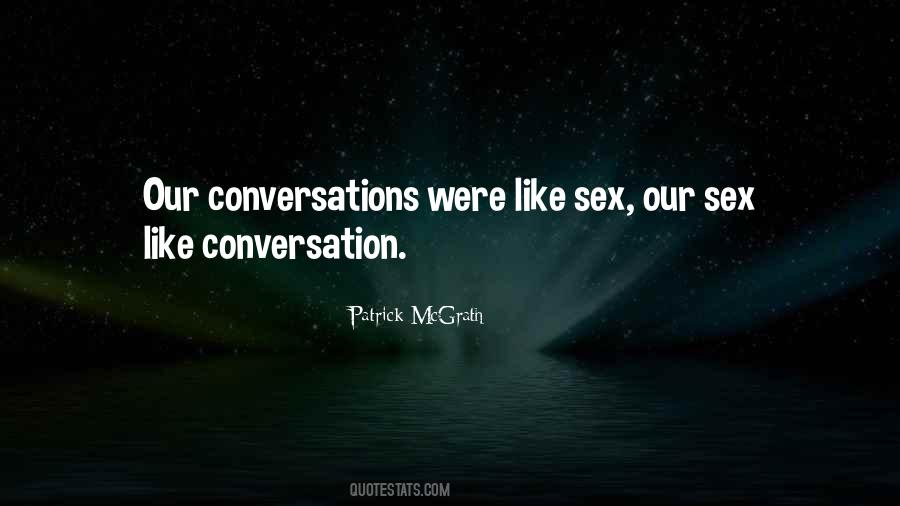 Patrick Mcgrath Quotes #607197