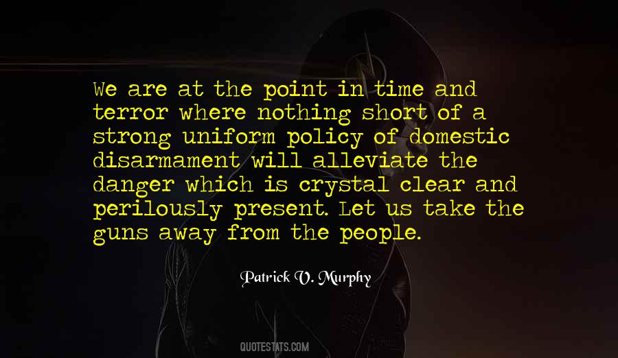 Patrick Murphy Quotes #1707409