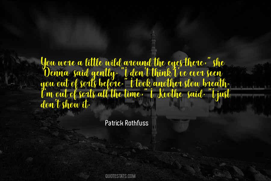 Patrick Rothfuss Quotes #176505