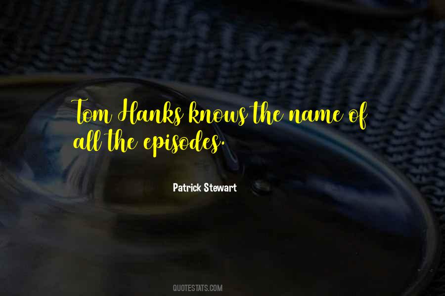 Patrick Stewart Quotes #1714138