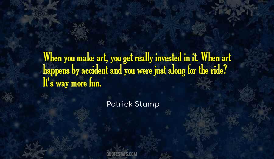 Patrick Stump Quotes #1849261