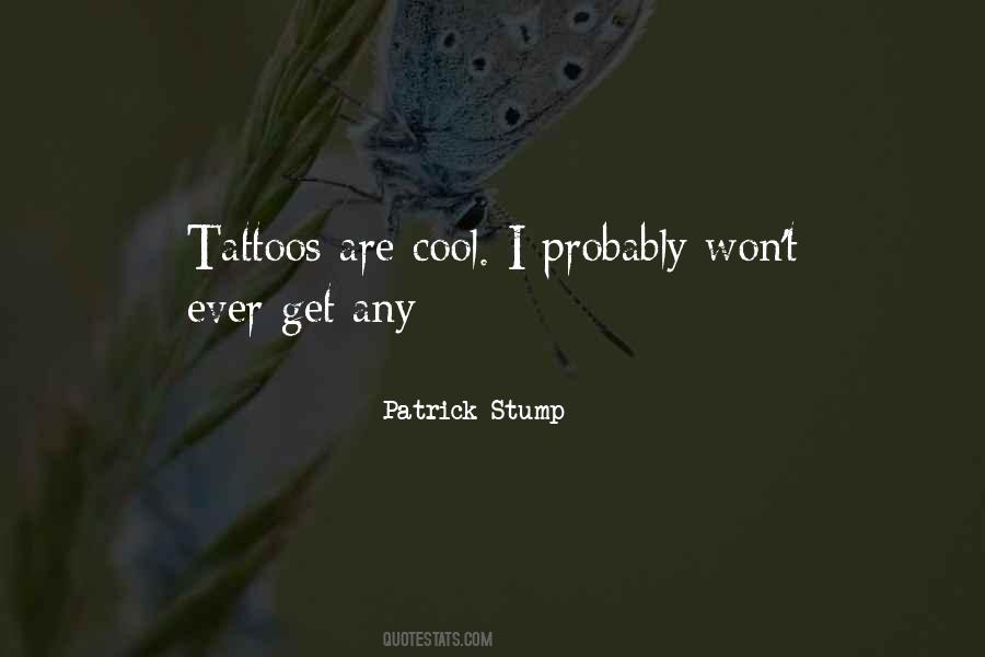 Patrick Stump Quotes #423272