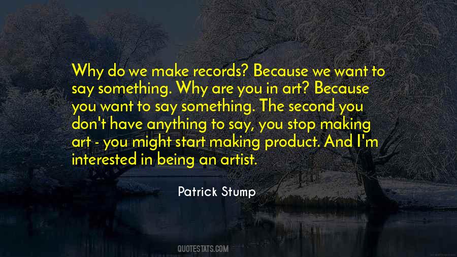 Patrick Stump Quotes #756629