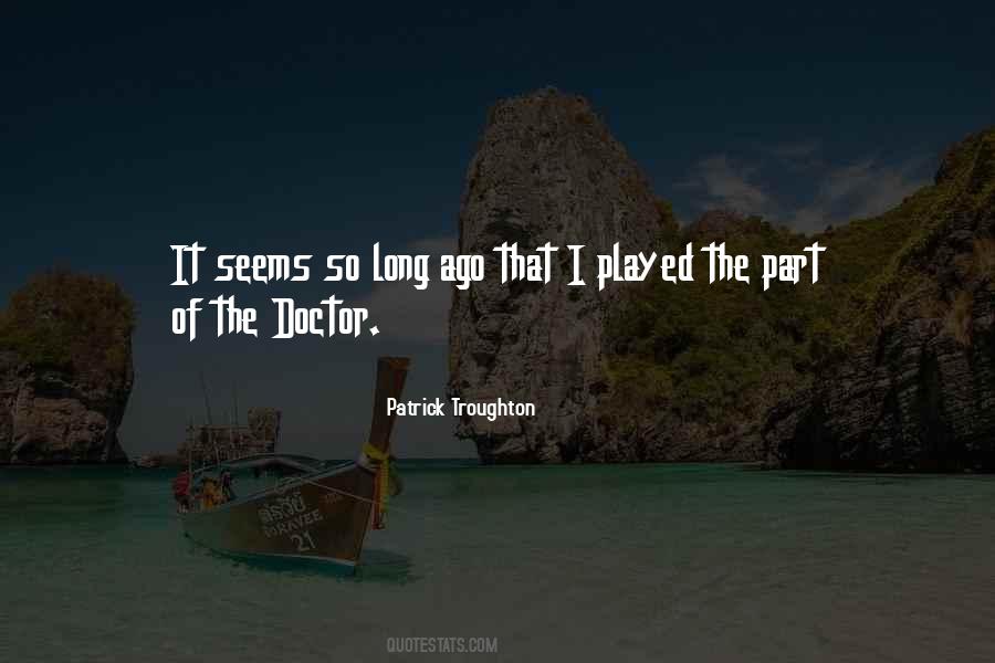 Patrick Troughton Quotes #522969