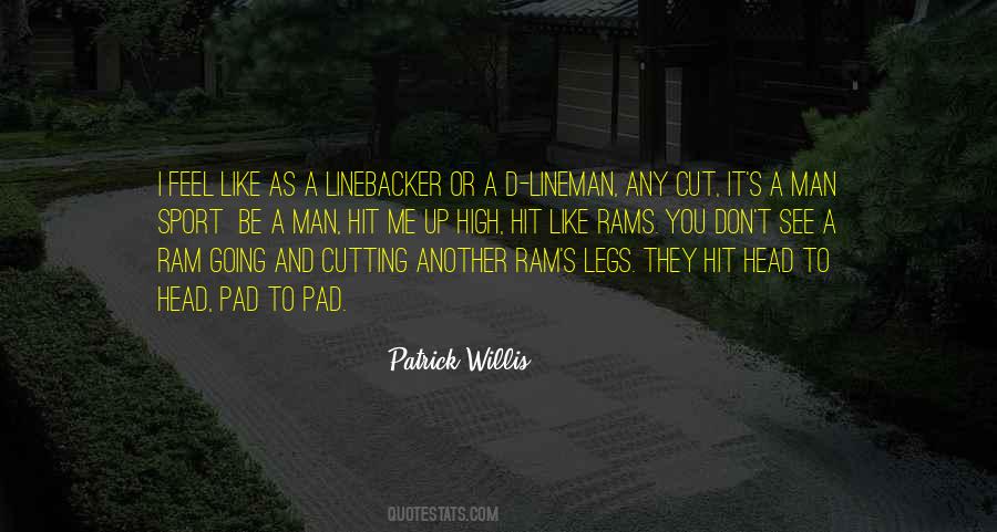 Patrick Willis Quotes #1864536
