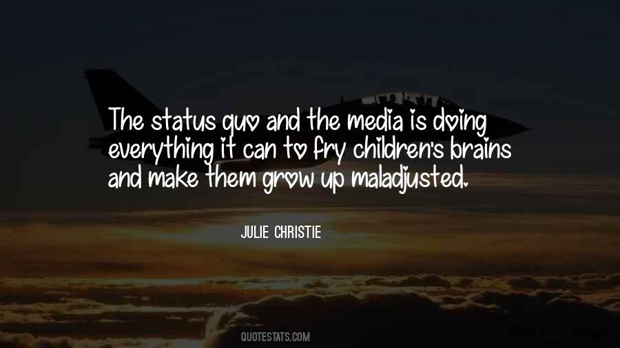 Quotes About Grow Up #1575112