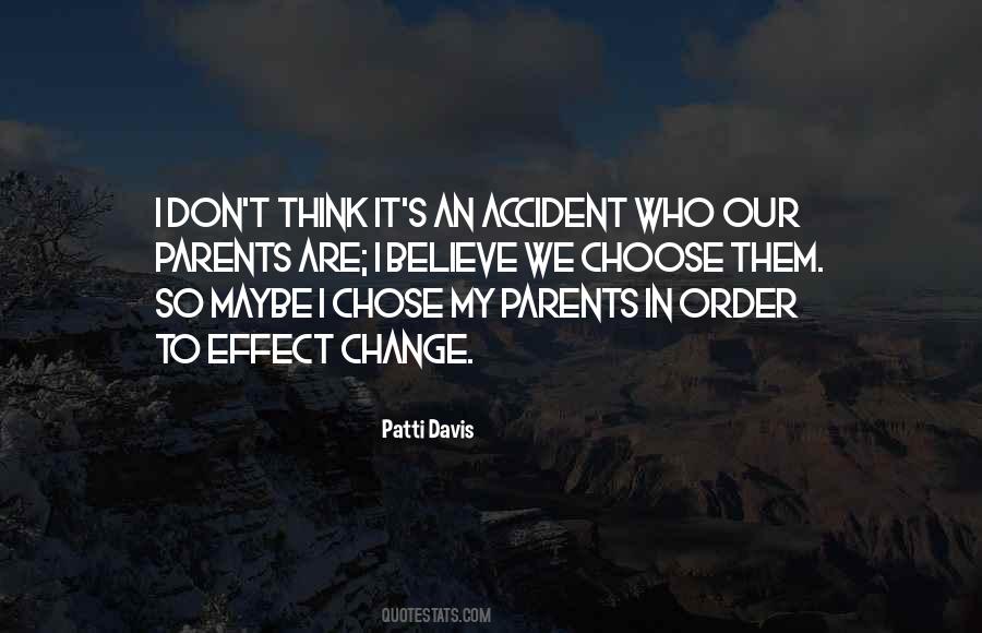 Patti Davis Quotes #1853489