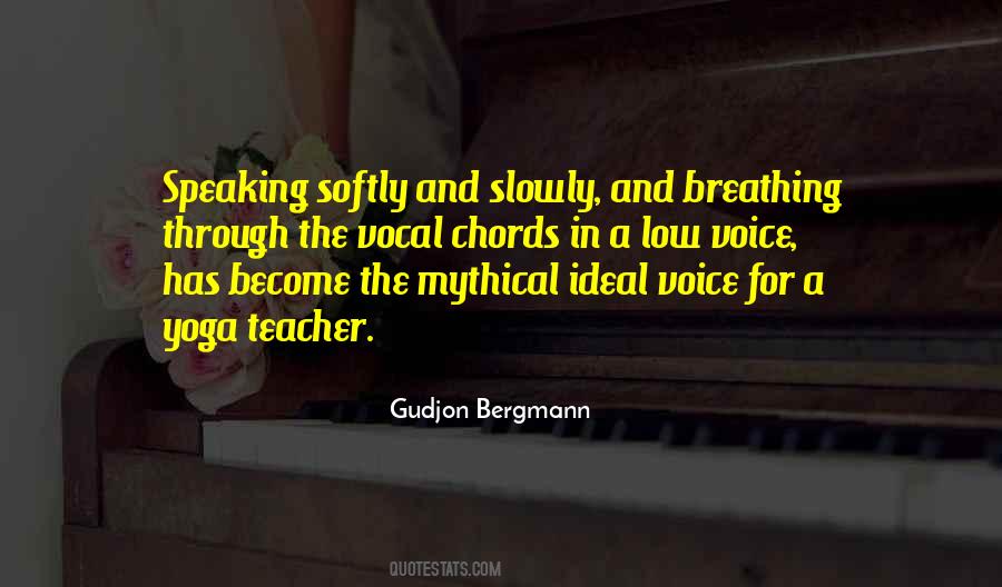 Quotes About Speaking Softly #1435492