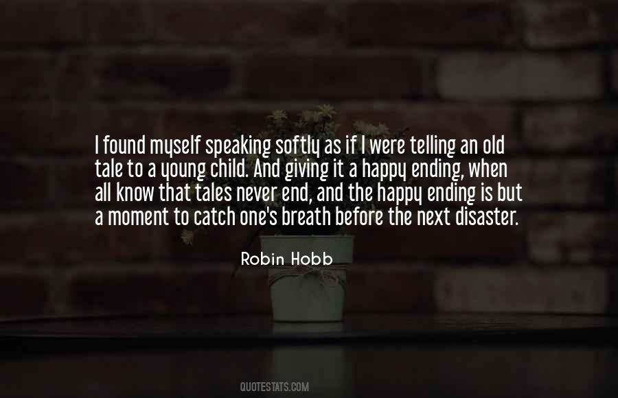Quotes About Speaking Softly #39785