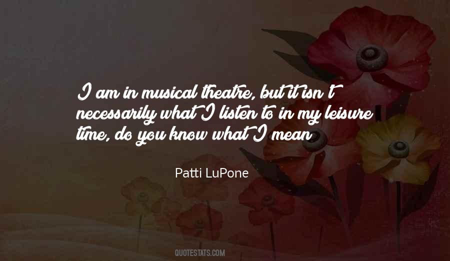 Patti Lupone Quotes #386663