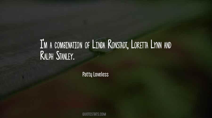 Patty Loveless Quotes #1235398