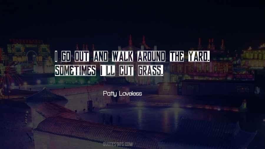 Patty Loveless Quotes #681588