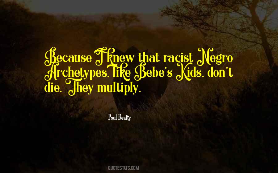 Paul Beatty Quotes #1233495