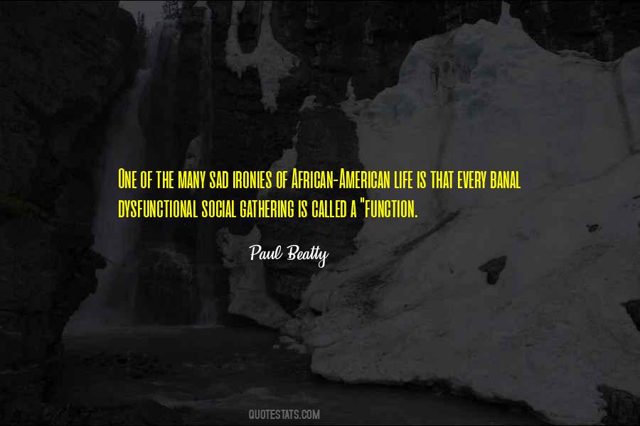 Paul Beatty Quotes #365135