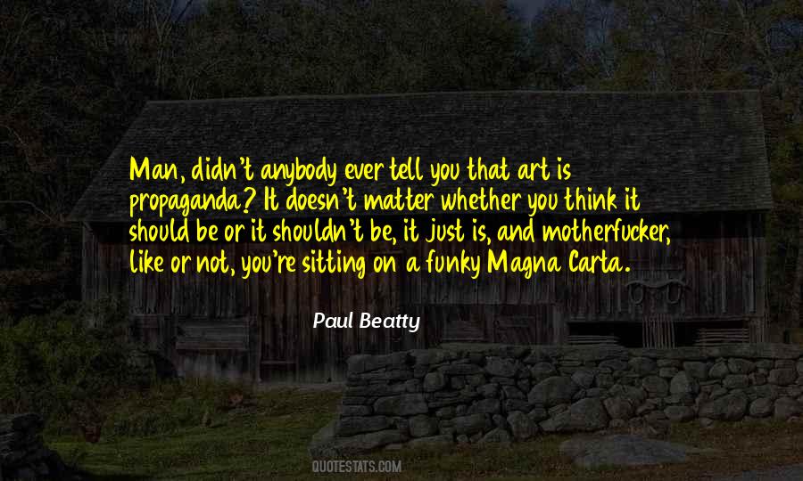 Paul Beatty Quotes #766029
