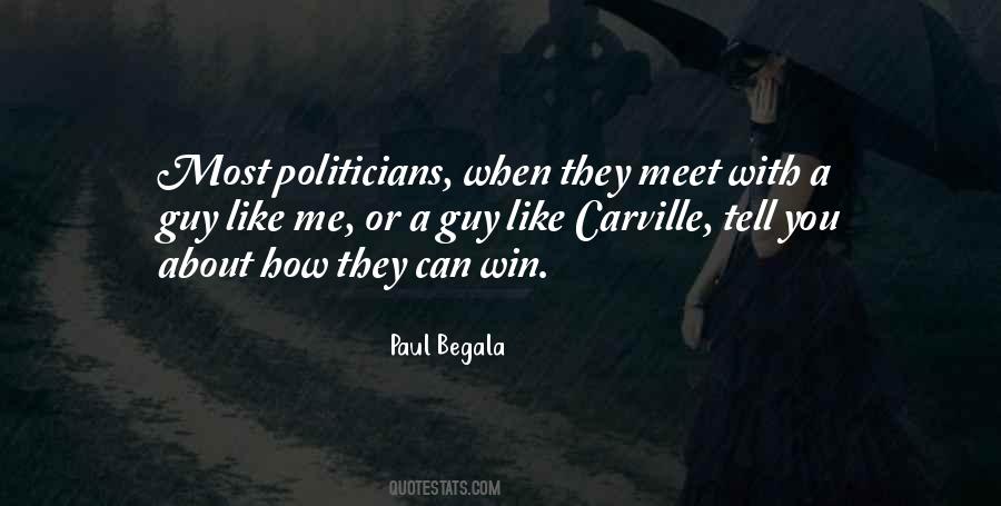 Paul Begala Quotes #508373