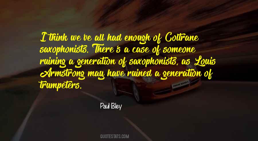 Paul Bley Quotes #199661