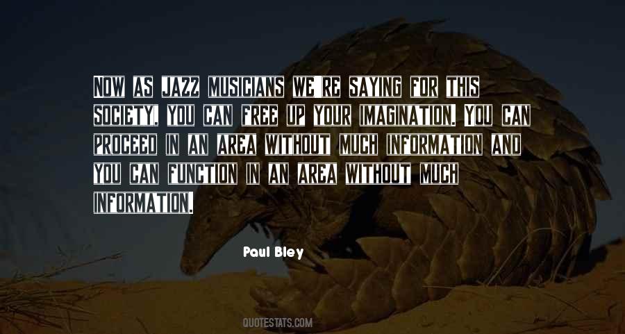 Paul Bley Quotes #778658