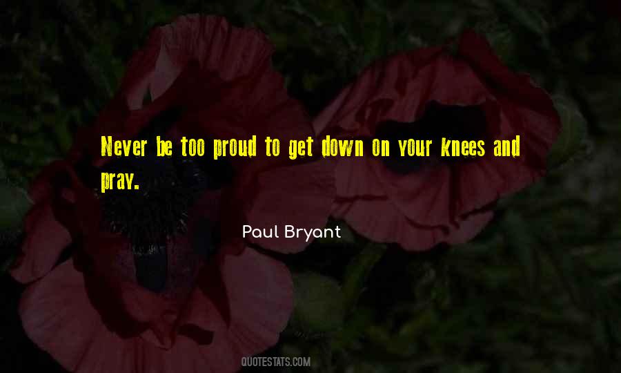 Paul Bryant Quotes #1594002