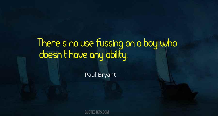 Paul Bryant Quotes #797096