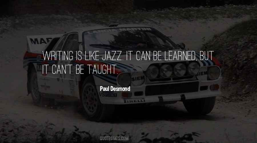 Paul Desmond Quotes #1474474