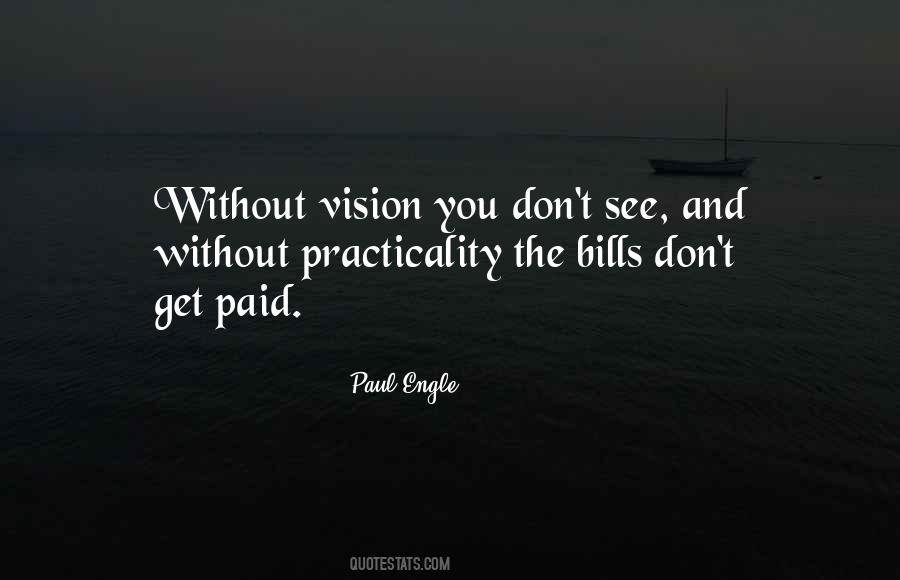 Paul Engle Quotes #1335847