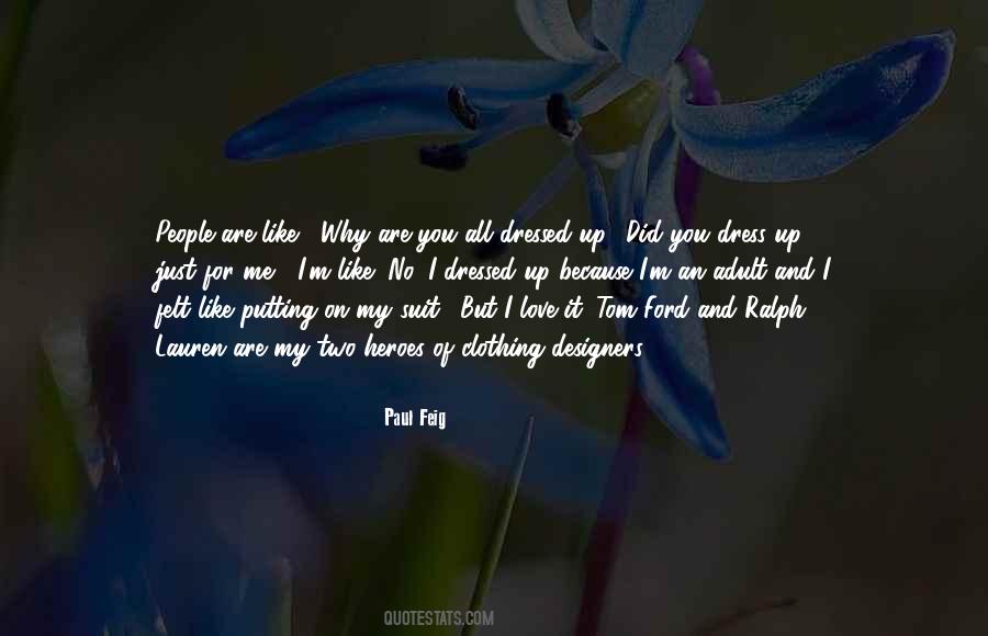 Paul Feig Quotes #788611