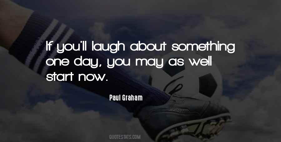 Paul Graham Quotes #322113