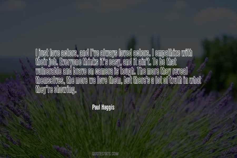 Paul Haggis Quotes #1198884