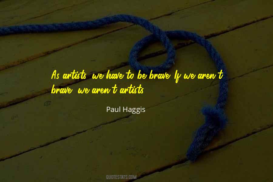 Paul Haggis Quotes #1391925