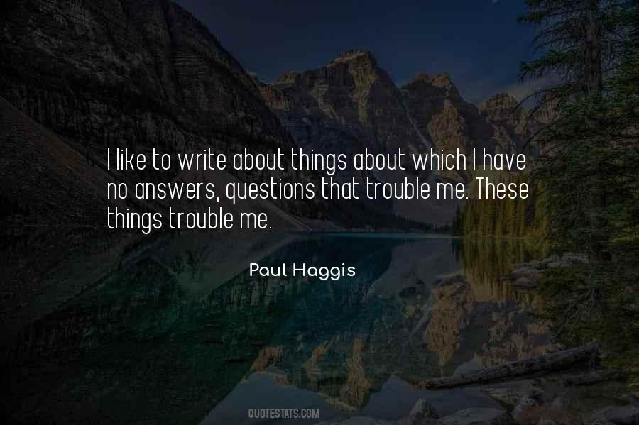 Paul Haggis Quotes #1626162