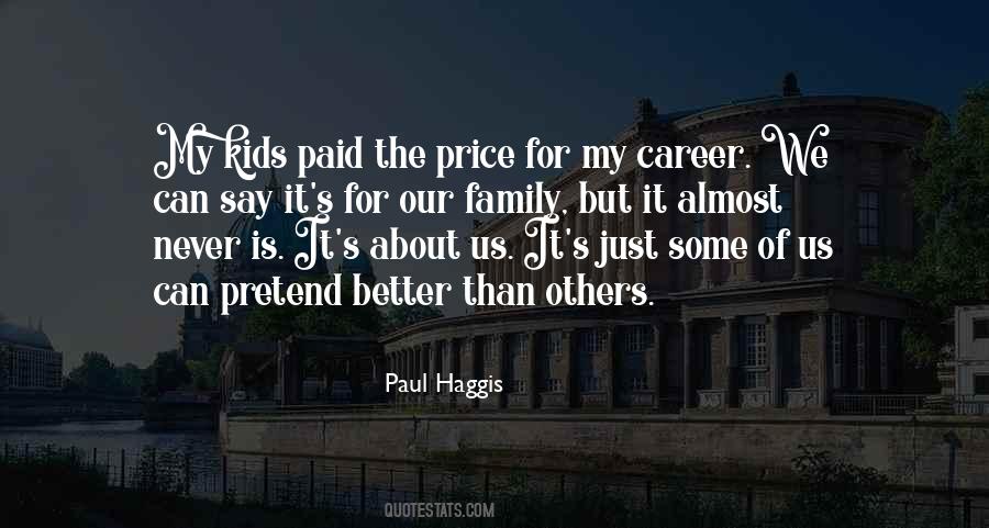 Paul Haggis Quotes #771968