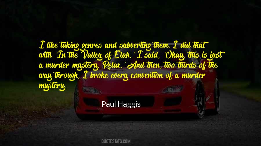 Paul Haggis Quotes #849891