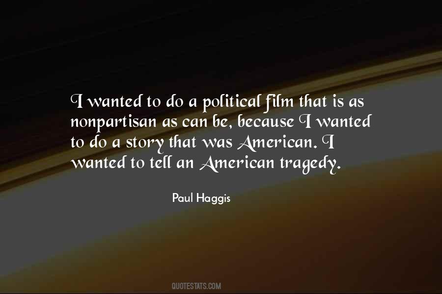 Paul Haggis Quotes #971052