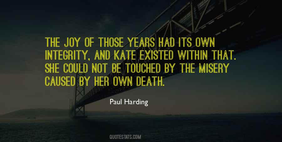 Paul Harding Quotes #953448