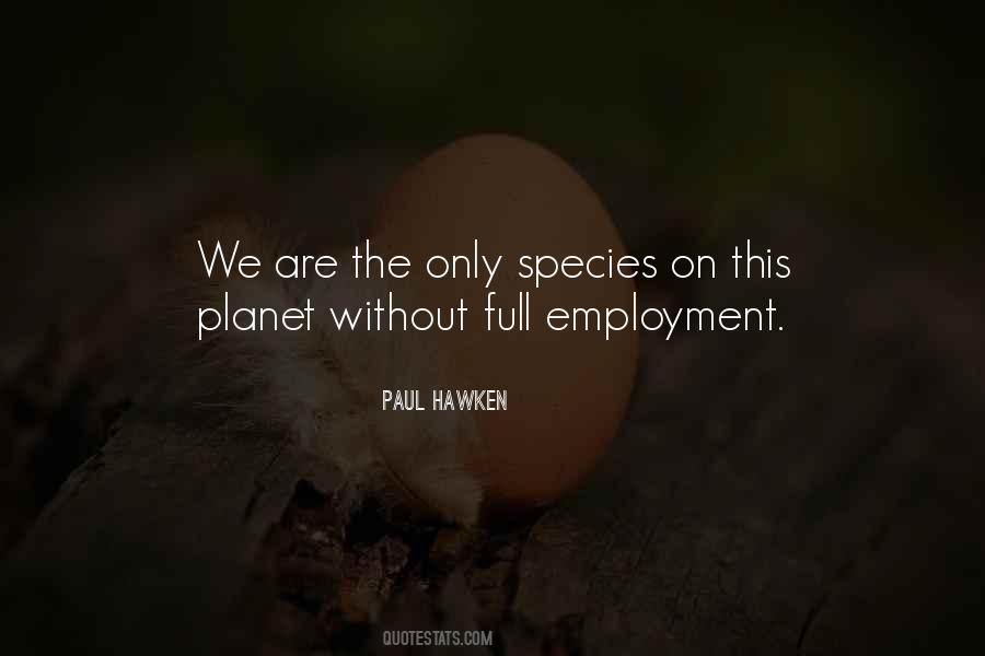 Paul Hawken Quotes #841812