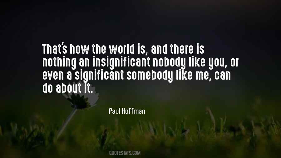 Paul Hoffman Quotes #396377