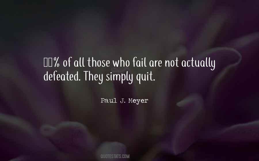 Paul J Meyer Quotes #1029123