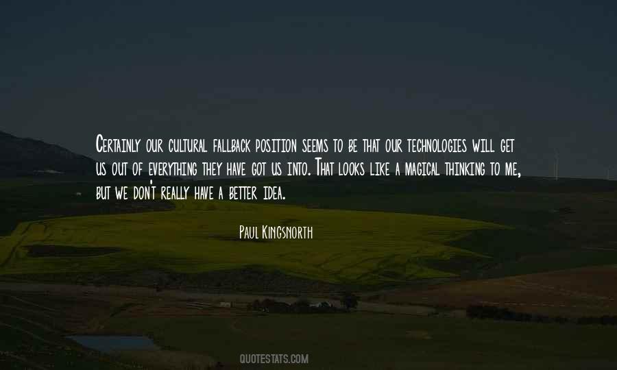 Paul Kingsnorth Quotes #1348256