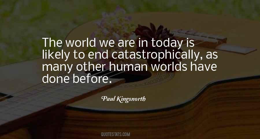 Paul Kingsnorth Quotes #1868494