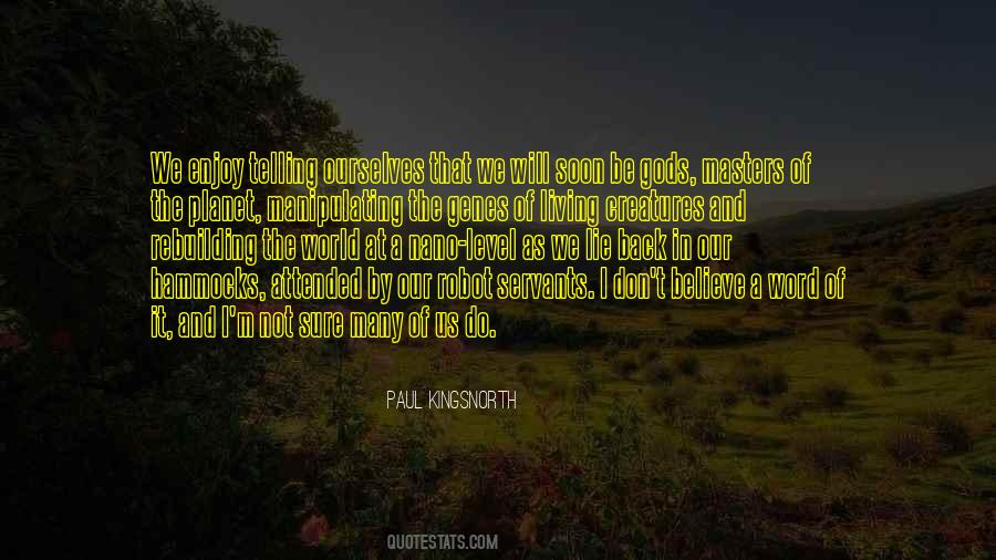 Paul Kingsnorth Quotes #894033