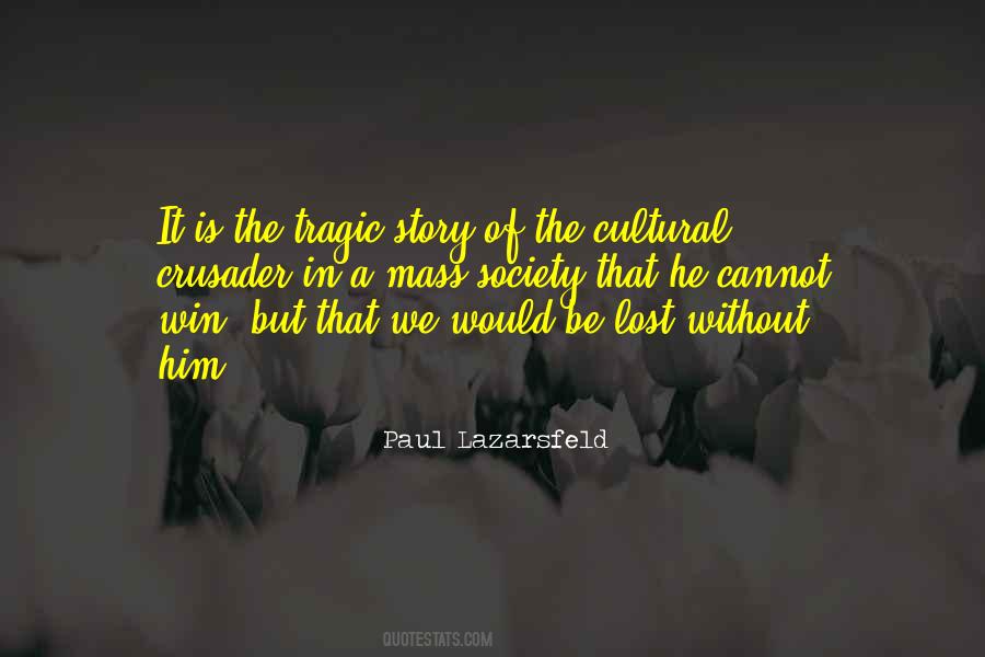 Paul Lazarsfeld Quotes #961473