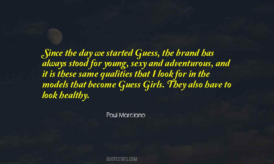 Paul Marciano Quotes #102564