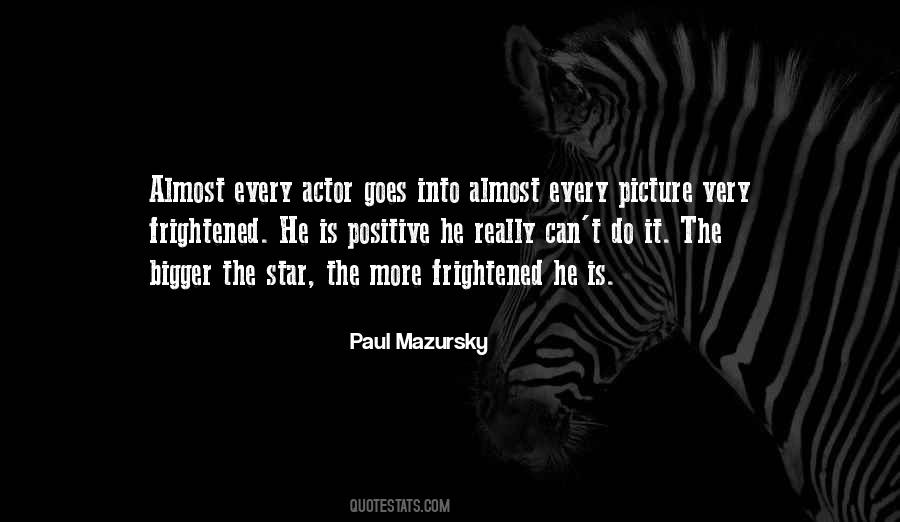 Paul Mazursky Quotes #1129555