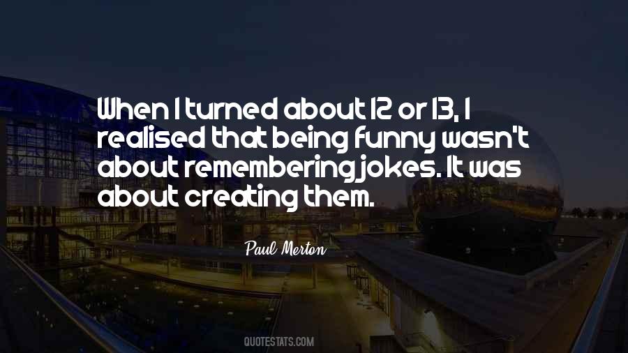 Paul Merton Quotes #1161222