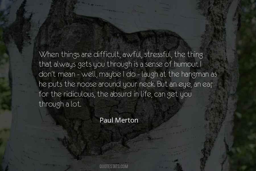Paul Merton Quotes #905128