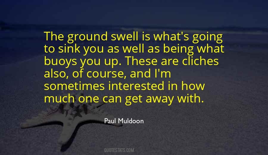 Paul Muldoon Quotes #1490901