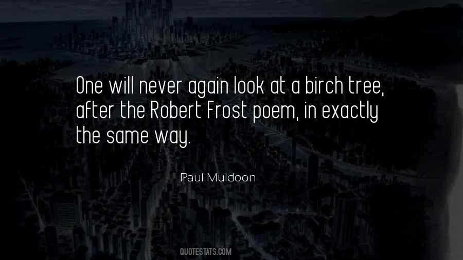 Paul Muldoon Quotes #192566