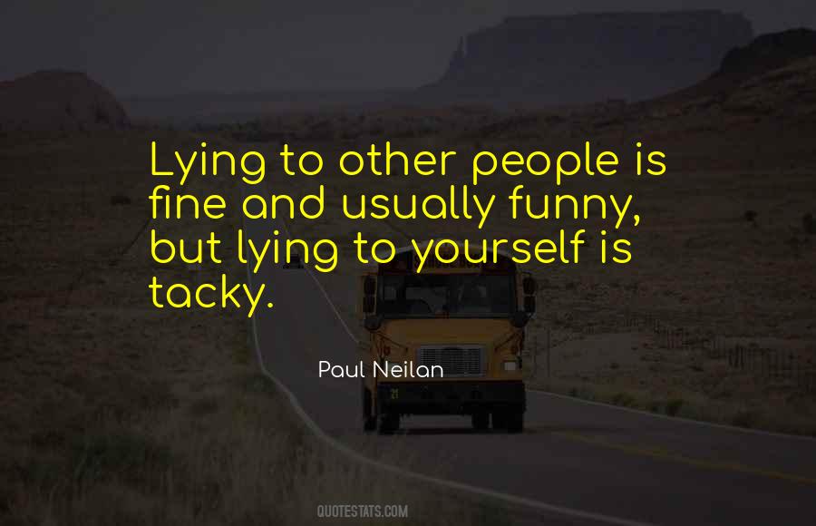 Paul Neilan Quotes #1377078