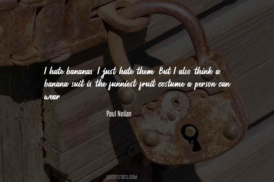 Paul Neilan Quotes #147791